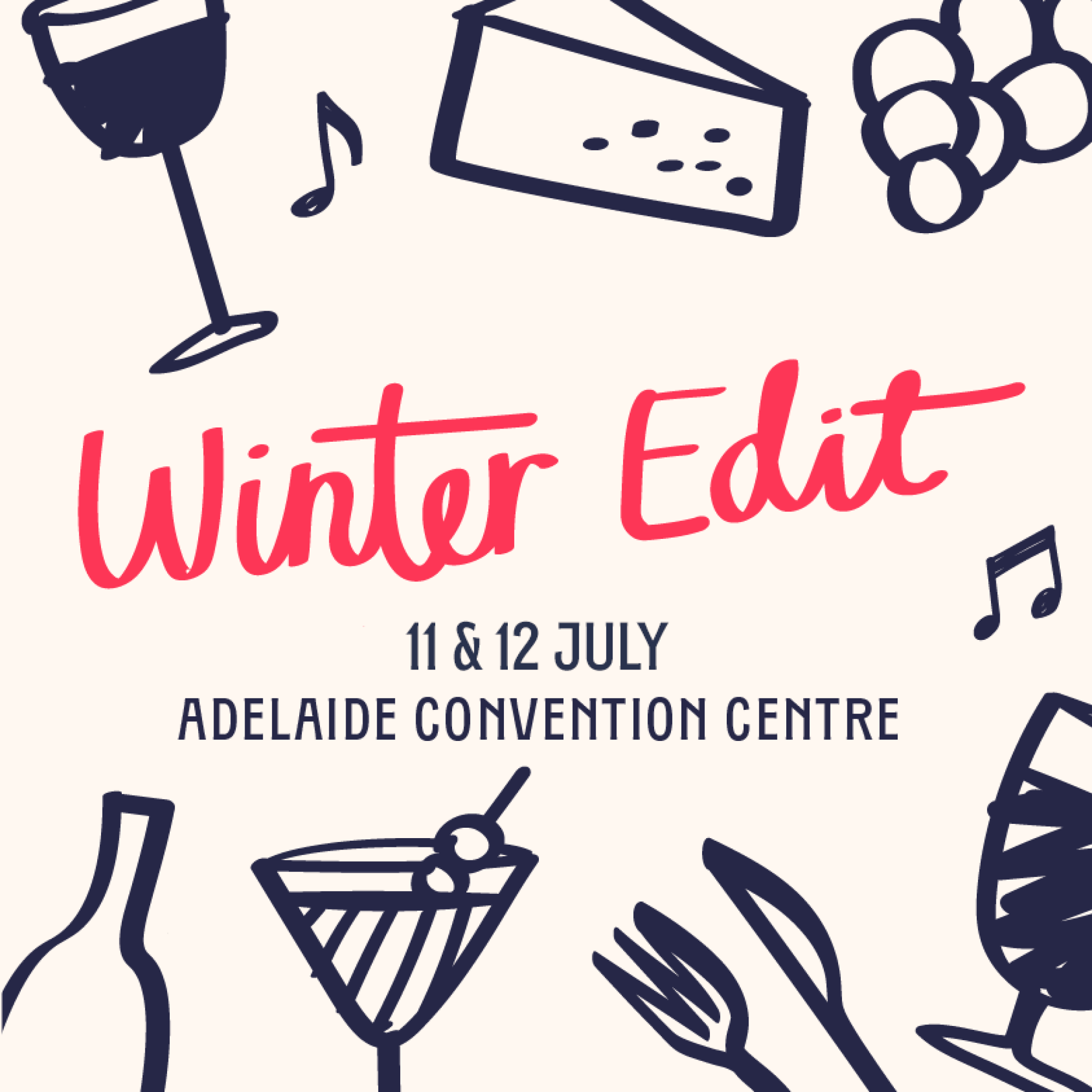 Save the date: Cellar Door Fest Winter Edit | 11 & 12 July | Adelaide Convention Centre